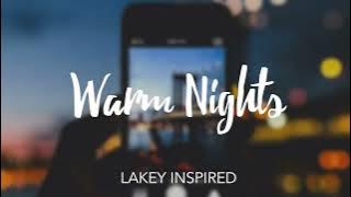 [1 HOUR LOOP] - LAKEY INSPIRED - Warm Nights