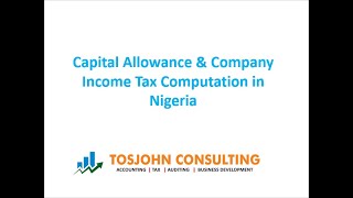 Capital Allowance & Company Income Tax Computation in Nigeria