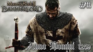 #11 ⚔️ MOUNT & BLADE 2: BANNERLORD ⚔️ ANNO DOMINI 1259 ⚔️ЭХ, ФРАНЦУЗЫ....