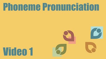 Phoneme Pronunciation Video 1
