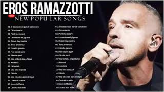 Eros Ramazzotti, grandes éxitos en español - I Successi di Eros Ramazzotti