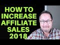 How to Increase Affiliate Sales 2018 | Bridge Page Strategy