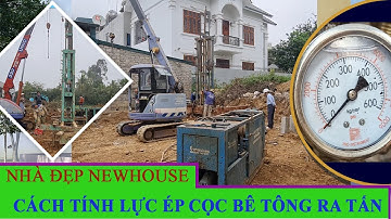 Cách tính lực ép cọc bê tông và quy đổi ra tấn