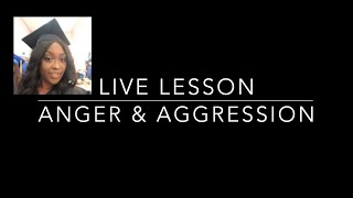 Mental Health (Psych) Nursing: Anger & Aggression