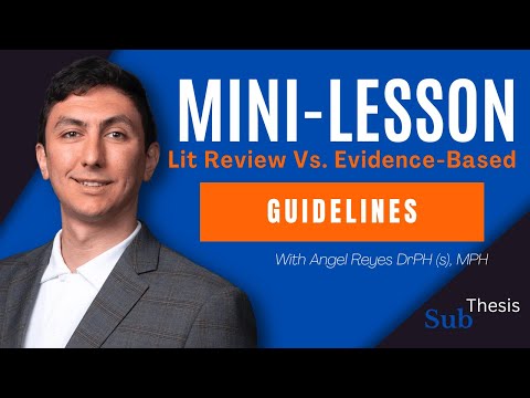 Evidence-Based Guidelines vs Literature Reviews Key Differences Explained Module 2.11
