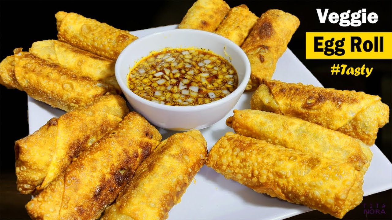 How to Make Tasty Veggie Egg Rolls Best Vegetable Egg Roll Recipe