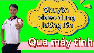 [341]Chuyển Video Dung Lượng Lớn Từ Điện Thoại Qua Máy Tính Mới Nhất | Hcm Cheerdance