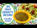 1905 GARLIC VINAIGRETTE DRESSING!!