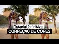 Tutorial Definitivo da Correção de Cores no Lightroom