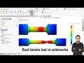 Non-linear tensile test in solidworks
