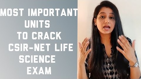 How many Units to STUDY  & which unit to skip to crack CSIR-NET JRF exam in FIRST ATTEMPT