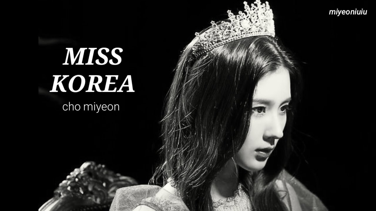 FMV | Miss Korea  - Cho Miyeon 👸👸