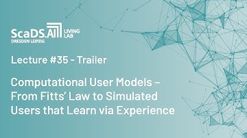 Trailer: #35 Computational User Models - ScaDS.AI Dresden/Leipzig