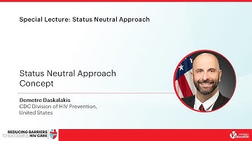 Status Neutral Approach Concept - Demetre Daskalakis, MD, MPH