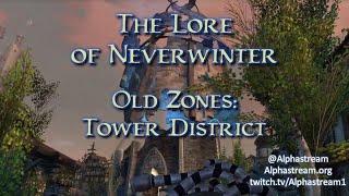 Dungeons & Dragons Lore of Neverwinter: Tower District