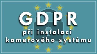 GDPR při instalaci kamerového systému | Security Lab.