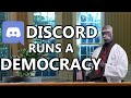 Discord Runs a Democracy