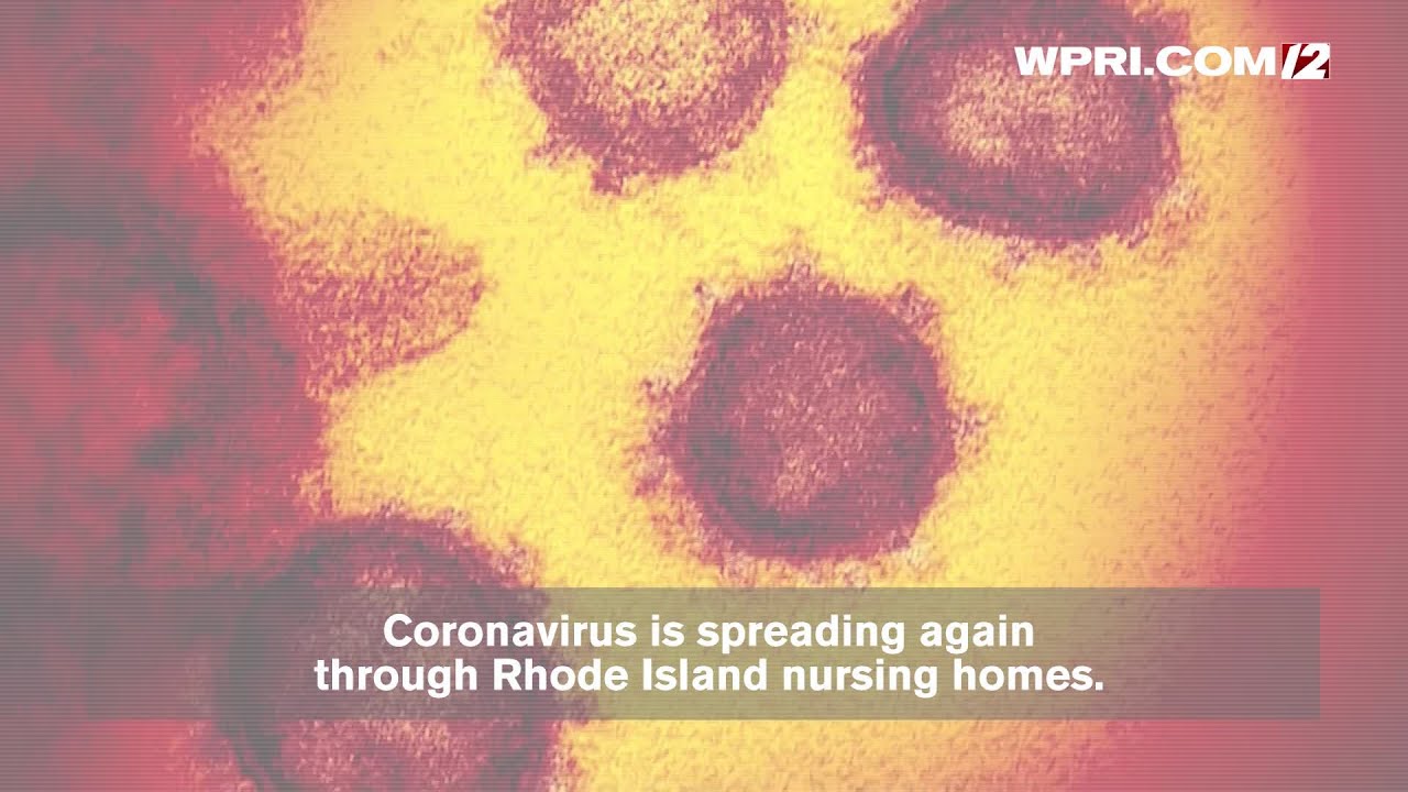 VIDEO NOW: COVID-19 spreading again in Rhode Island nursing homes
