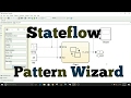 Simulink Tutorial - 28 - Stateflow Chart - Pattern Wizard