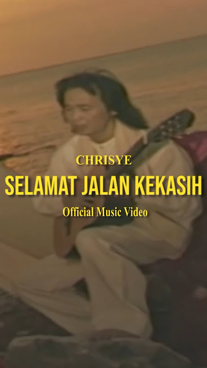 Chrisye - Selamat Jalan Kekasih #Shorts