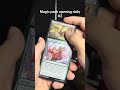 Daily magic the gathering pack openings, day 2!