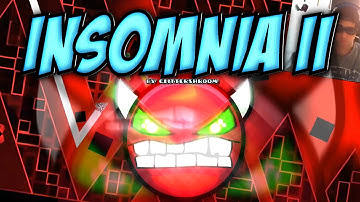 Geometry Dash [2.0] (DEMON) - Insomnia II - by Glittershroom (FaceCam)