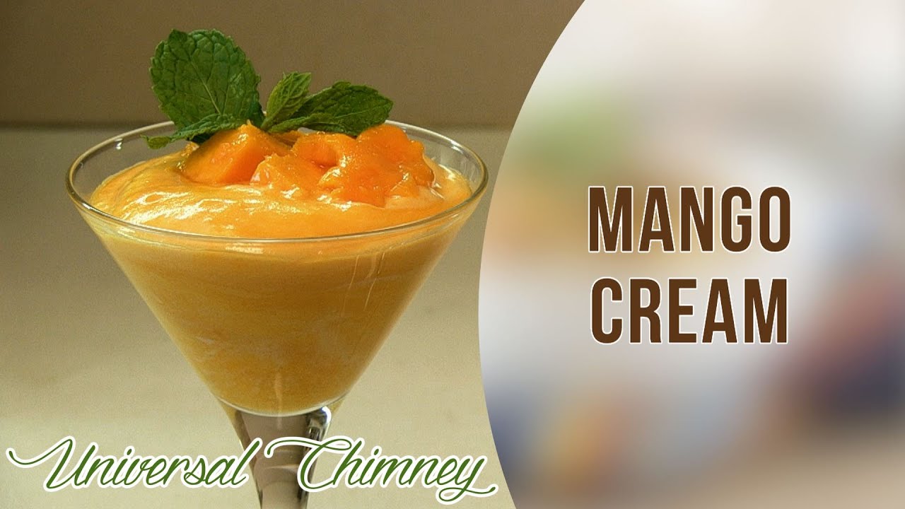 Mango Cream by Smita || Universal Chimney | India Food Network