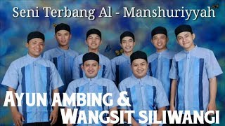 Al Manshuriyyah Ayun Ambing & Wangsit Siliwangi