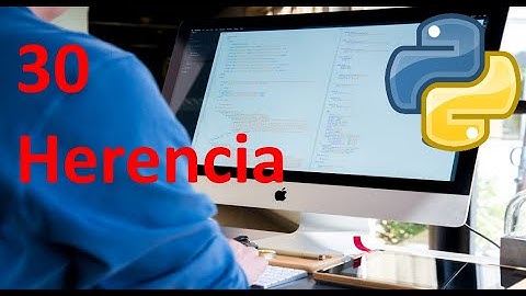 Herencia - 30 - Python tutorial en español