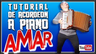 Video thumbnail of "AMAR (Chamame) - TUTORIAL DE ACORDEON A PIANO"