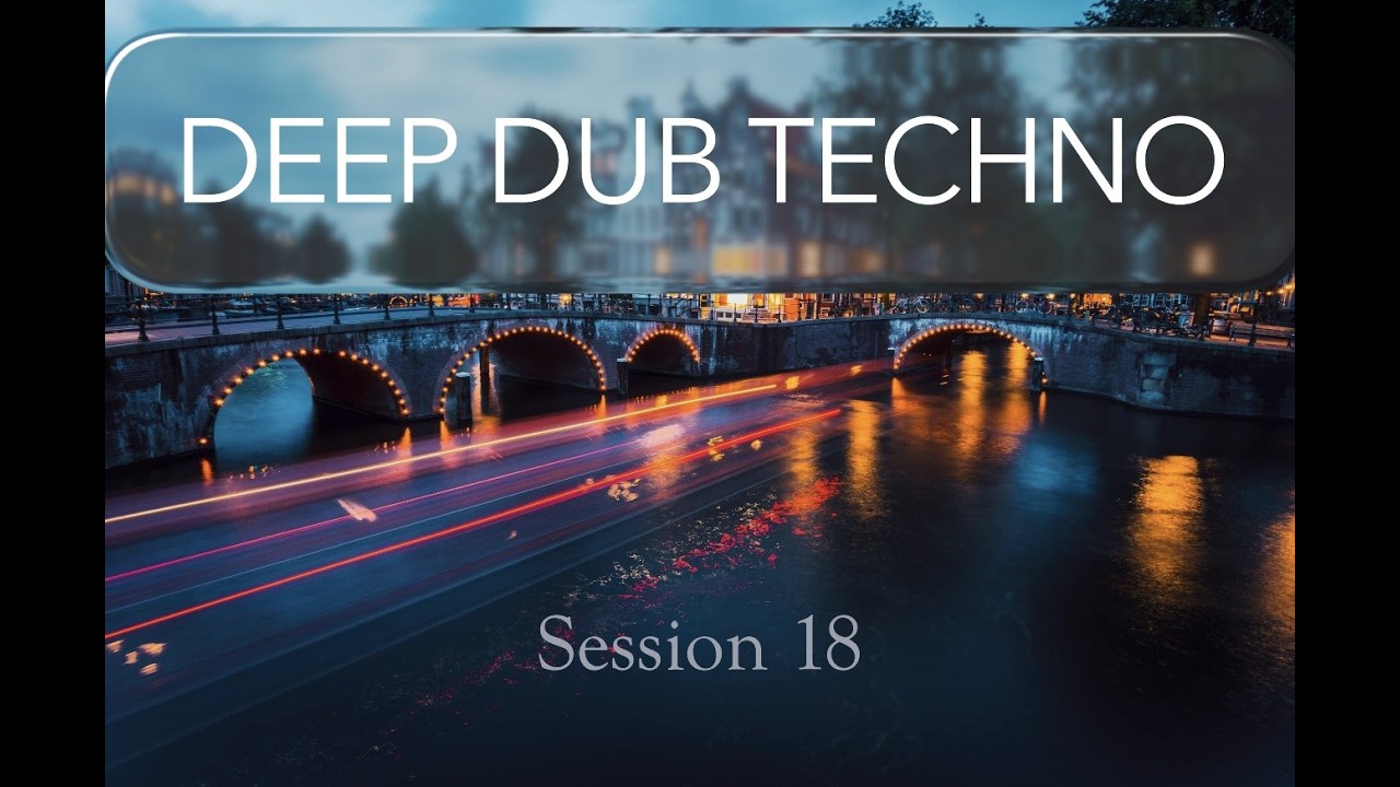 Watch Underground Dub Techno Mix | Deep Atmospheric Techno & Hypnotic Rhythms | Session 18 on YouTube Watch Underground Dub Techno Mix | Deep Atmospheric Techno & Hypnotic Rhythms | Session 18 on YouTube