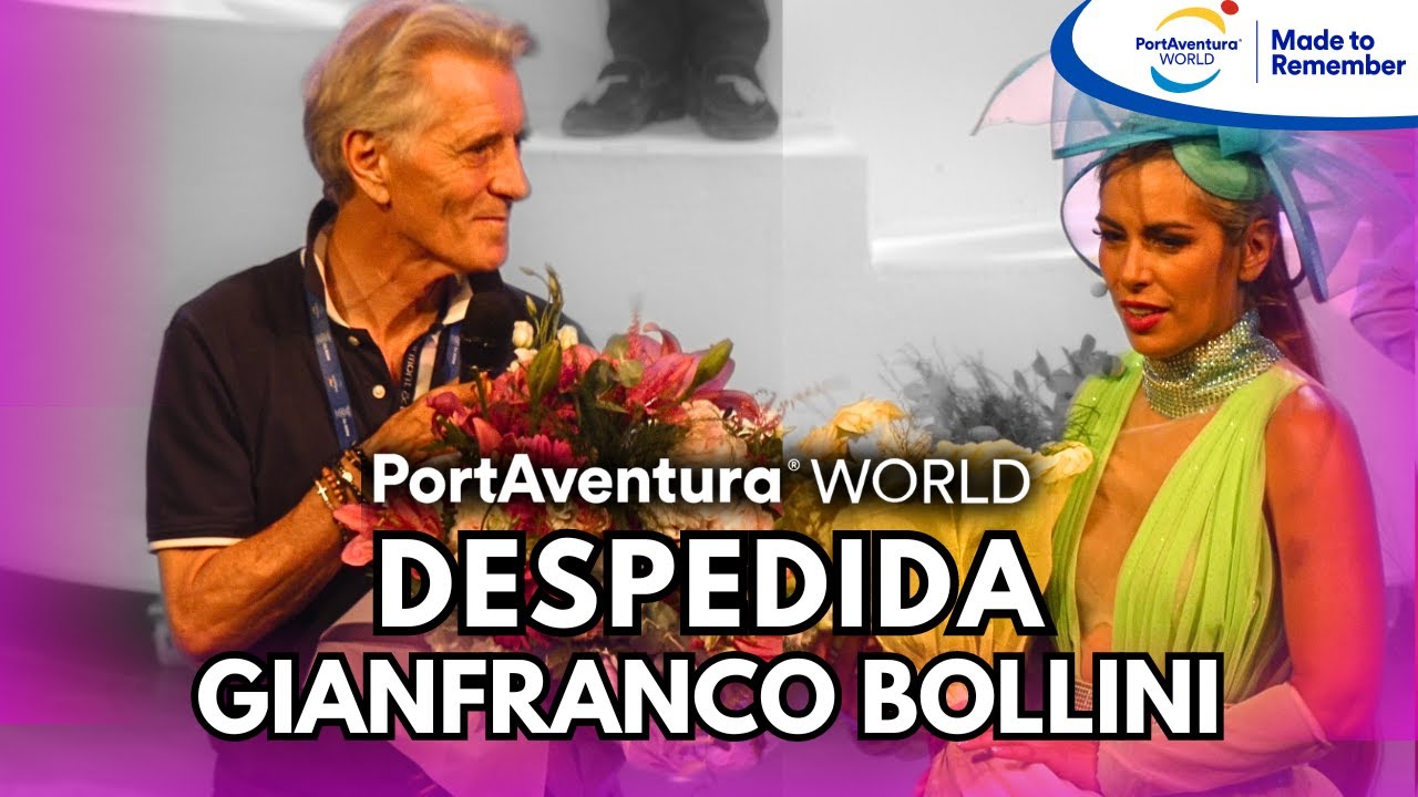 DESPEDIDA GIANFRANCO BOLLINI PortAventura WORLD 2024 [4K]