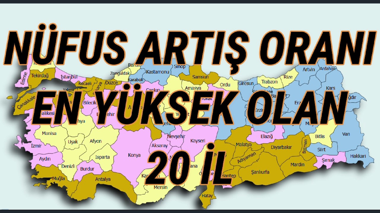 Türkiye'nin Nüfus Artış Oranı En Fazla Olan 20 İli! 2026 Yılı Nüfus Artış Hızı Yüksek 20 Şehir