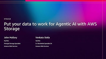 AWS re:Invent 2025 - Put your data to work for Agentic AI with AWS storage (STG218)