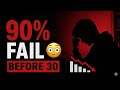 Why 90% Log 30 Se Pehle Fail Ho Jaate Hain? (Kadwa Sach)