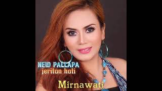NEW PALLAPA mirnawati (Jeritan hati)
