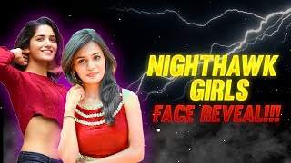 NIGHTHAWKS ALL GIRLS FACE REVEAL !!