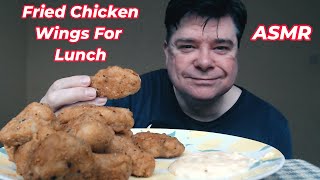 ASMR - Eating Fried Chicken Wings For Lunch