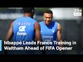 FIFA 2026: Mbappé Leads France's Final Training Session as WC Opener Against Senegal Nears | AD1N