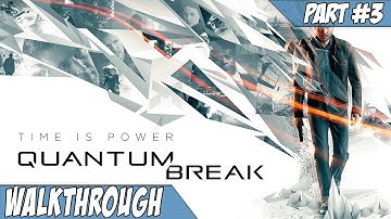Quantum Break Part 3 THE ENDING 1080P 60FPS  xbox one