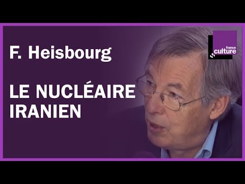 reportages francais F. Heisbourg : fin de l'accord sur le nucléaire iranien