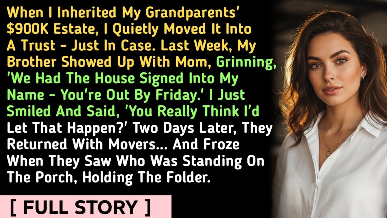 When I Inherited My Grandparents' $900K Estate, I Quietly Moved It Into A Trust - Just In Case. Last