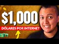 💸 Cómo Ganar $1,000 DÓLARES en INTERNET en 7 Días! 💸 (Cómo Ganar Dinero por Internet en 2022)