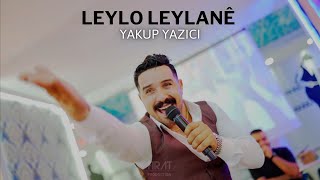 YAKUP YAZICI - LEYLO LEYLANÊ / 2022 ( Official Video )
