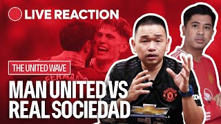 The United Wave  Reaction Manchester United 4  1 Real Sociedad
