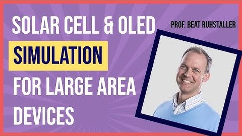 Solar Cell & OLED Simulation for Large Area Devices with Laoss - Workshop