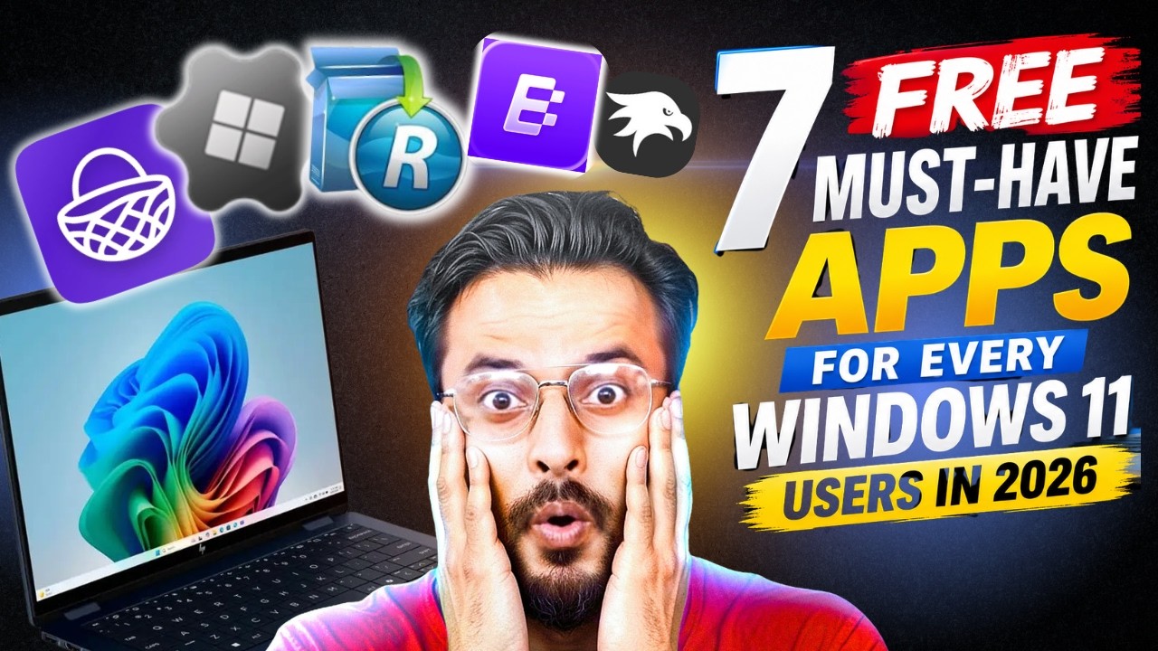 7 FREE Must-have APPS for Every Windows 11 Users in 2026 - YouTube