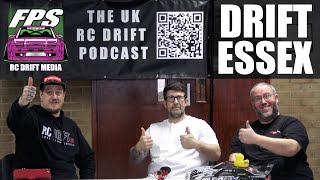 FPS RC DRIFT Podcast : DRIFT ESSEX