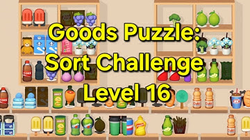 Goods Puzzle: Sort Challenge - Level 16
