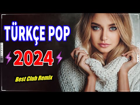 Türkçe Pop Remix 2024 En Güzel Şarkılar 💥 Hareketli Pop Şarkılar 2024 Remix | Best Club Remix 🔊